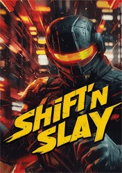 Shift'n Slay