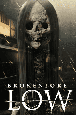 BrokenLore: LOW